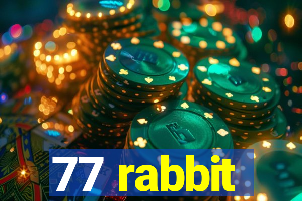 77 rabbit